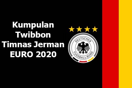 Kumpulan Twibbon Timnas Jerman EURO 2020